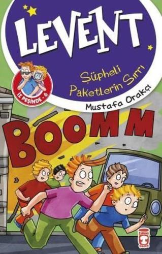 Levent İz Peşinde 6 - Şüpheli Paketlerin Sırrı | Kitap Ambarı