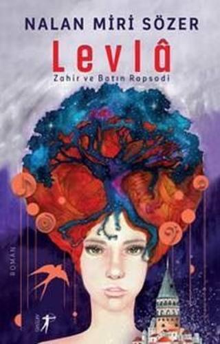 Levla-Zahir ve Batın Rapsodi