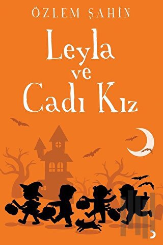 Leyla ve Cadı Kız