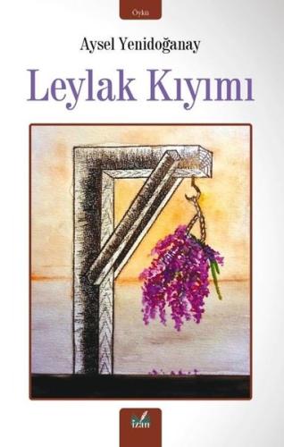 Leylak Kıyımı | Kitap Ambarı