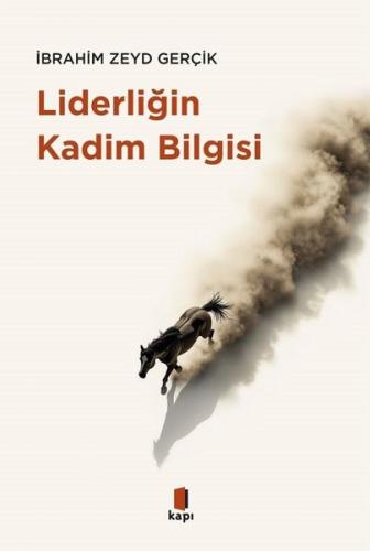 Liderliğin Kadim Bilgisi | Kitap Ambarı