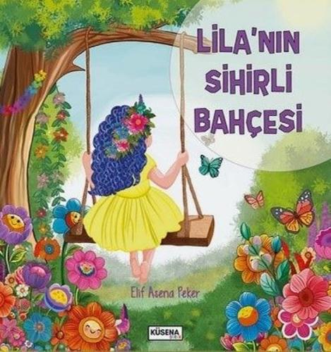 Lila'nın Sihirli Bahçesi | Kitap Ambarı