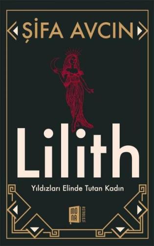 Lilith - Yıldızları Elinde Tutan Kadın