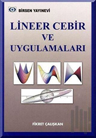 Lineer Cebir ve Uygulamaları