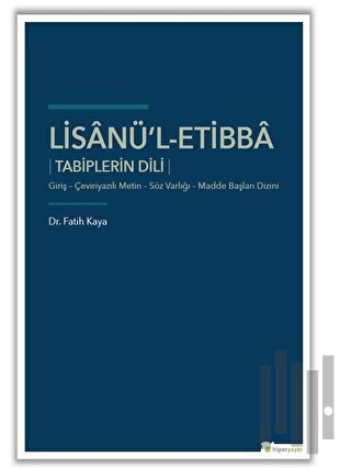 Lisanü'l-Etibba Tabiplerin Dili