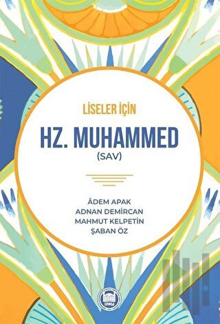 Liseler İçin Hz. Muhammed (SAV)