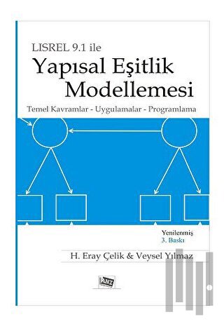 LİSREL 9.1 İle Yapısal Eşitlik Modellemesi