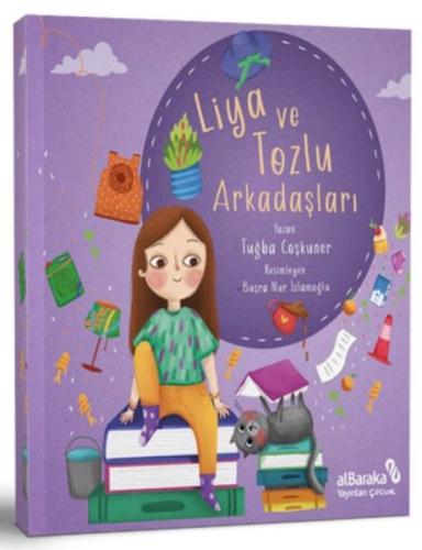 Liya ve Tozlu Arkadaşları | Kitap Ambarı