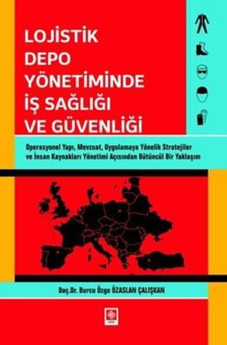 Lojistik Depo Yönetiminde İş Sağlığı ve Güvenliği