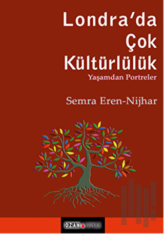 Londra'da Çok Kültürlülük | Kitap Ambarı