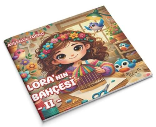 Lora'nın Bahçesi 2 (Ciltli)