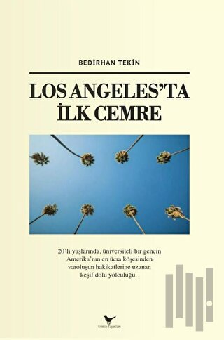 Los Angeles’ta İlk Cemre