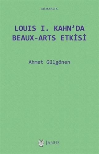 Louis I. Kahn'da Beaux-Arts Etkisi