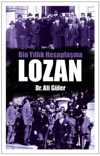 Bin Yıllık Hesaplaşma - Lozan | Kitap Ambarı
