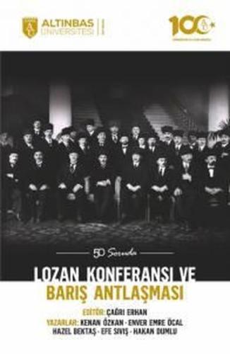 Lozan Konferansı ve Barış Antlaşması - 50 Soruda