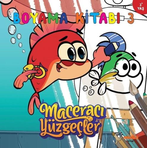 Maceracı Yüzgeçler Boyama Kitabı 3 | Kitap Ambarı
