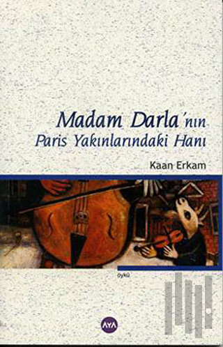 Madam Darla’nın Paris Yakınlarındaki Hanı | Kitap Ambarı
