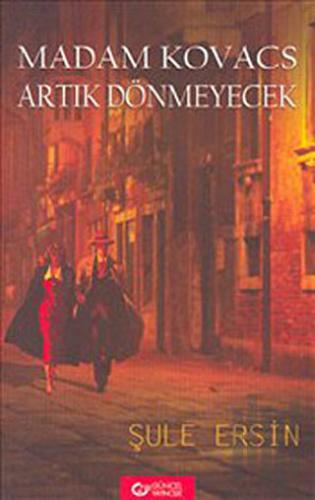 Madam Kovacs Artık Dönmeyecek