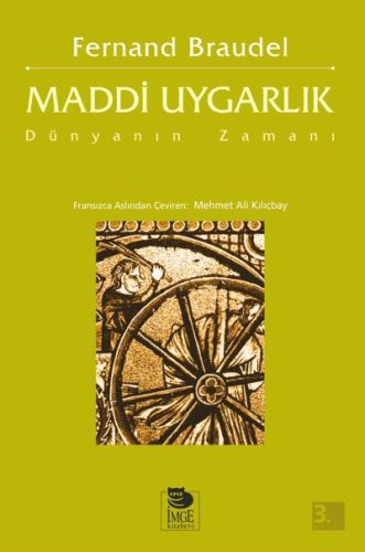 Maddi Uygarlık-Dünyanın Zamanı | Kitap Ambarı