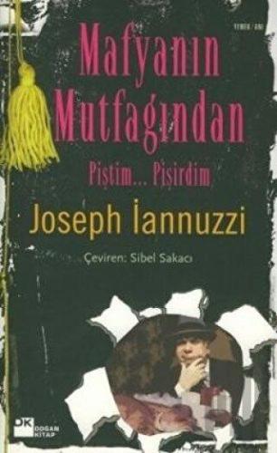 Mafyanın Mutfağından Piştim... Pişirdim