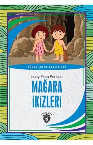 Mağara İkizleri - Dünya Çocuk Klasikleri