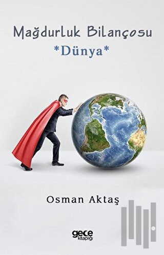 Mağdurluk Bilançosu - Dünya