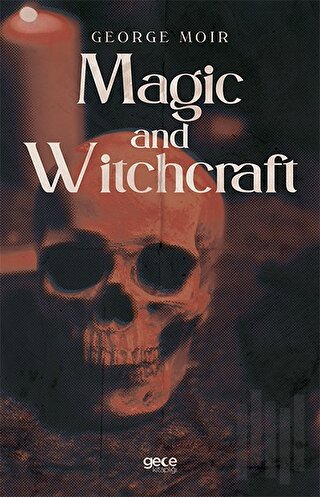 Magic And Witchcraft