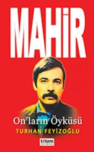 Mahir-On'ların Öyküsü