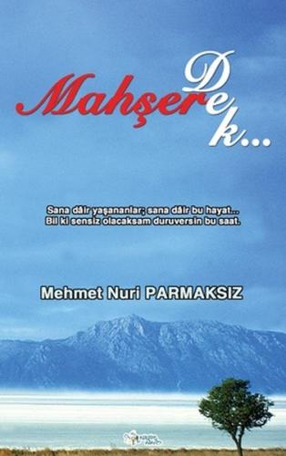 Mahşere Dek | Kitap Ambarı