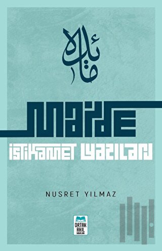 Maide: İstikamet Yazıları | Kitap Ambarı