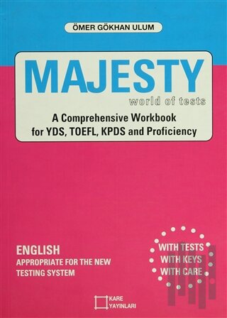 Majesty World of Tests A Comprehensive Workbook for YDS, TOEFL, KPDS a