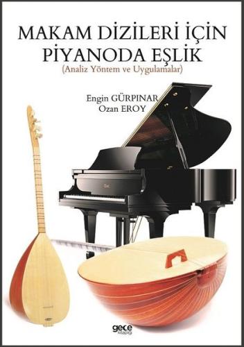 Makam Dizileri İçin Piyanoda Eşlik