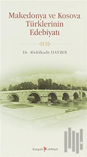 Makedonya ve Kosova Türklerinin Edebiyatı