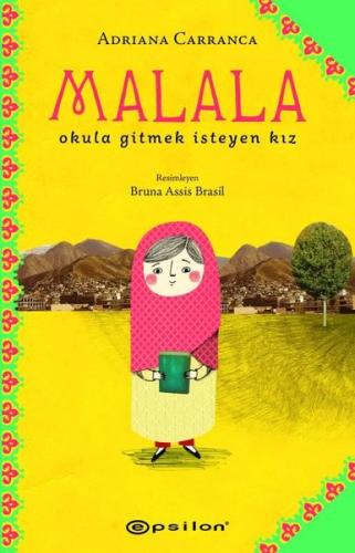 Malala: Okula Gitmek İsteyen Kız (Ciltli)