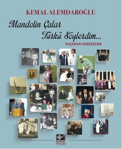 Mandolin Çalar Türkü Söylerdim (Ciltli)