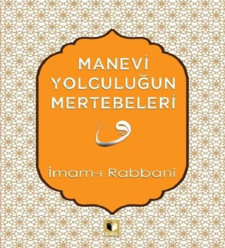 Manevi Yolculuğun Mertebeleri