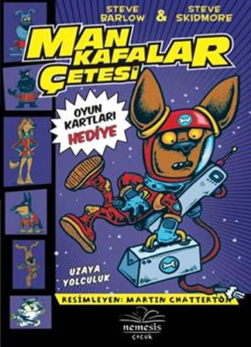 Mankafalar Çetesi - Uzaya Yolculuk