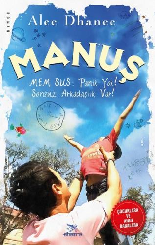 Manuş-Nem Sus: Panik Yok!