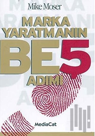 Marka Yaratmanın Beş Adımı