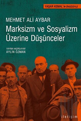 Marksizm ve Sosyalizm Üzerine Düşünceler