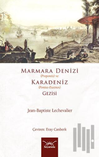 Marmara Denizi (Propontis) ve Karadeniz (Pontus-Euxinos) Gezisi