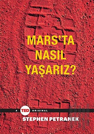 Mars'ta Nasıl Yaşarız? (Ciltli)