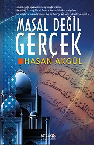 Masal Değil Gerçek
