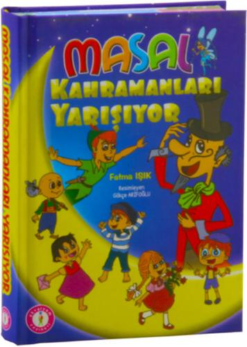 Masal Kahramanları Yarışıyor (Ciltli)