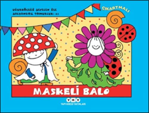 Maskeli Balo 21 - Uğurböceği Sevecen İle Salyangoz Tomurcuk