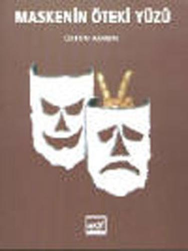 Maskenin Öteki Yüzü | Kitap Ambarı