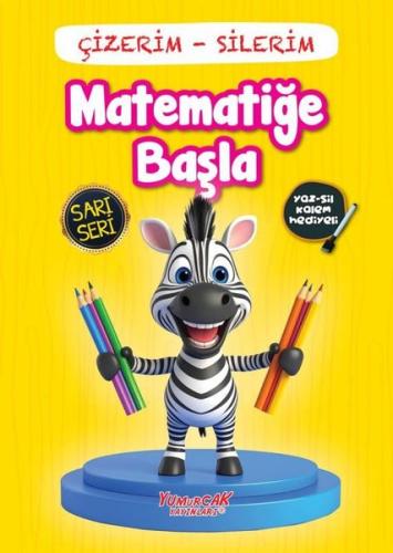 Matematiğe Başla: Çizerim - Silerim - Sarı Seri | Kitap Ambarı