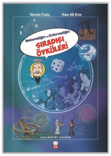 Matematiğin ve Enformatiğin Sıradışı Öyküleri | Kitap Ambarı
