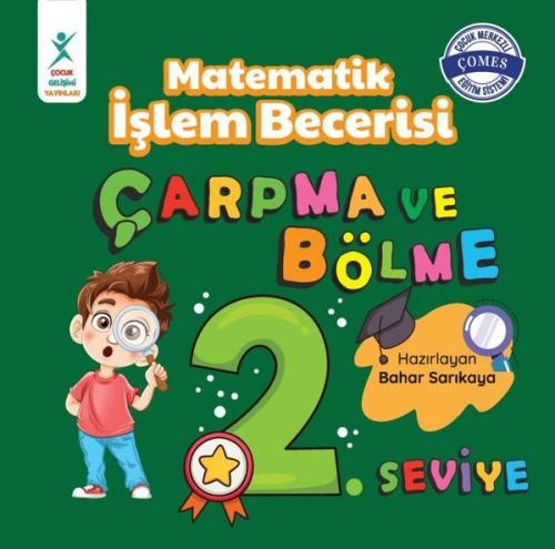 Matematik İşlem Becerisi Çarpma ve Bölme 2. Seviye | Kitap Ambarı