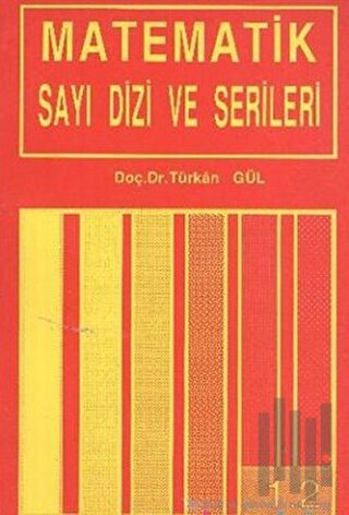 Matematik Sayı Dizi ve Serileri 1 / 2